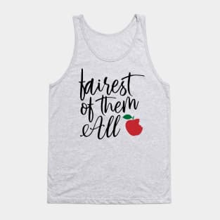 Fairest of Them All Apple Tank Top